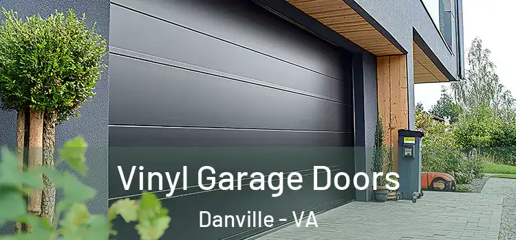  Vinyl Garage Doors Danville - VA